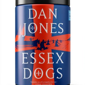 Essex Dogs Kindle eBook by Head of Zeus Historical Fiction First-0
